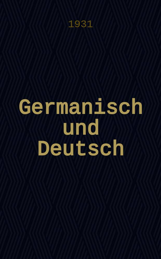 Germanisch und Deutsch : Studien zur Sprache und Kultur