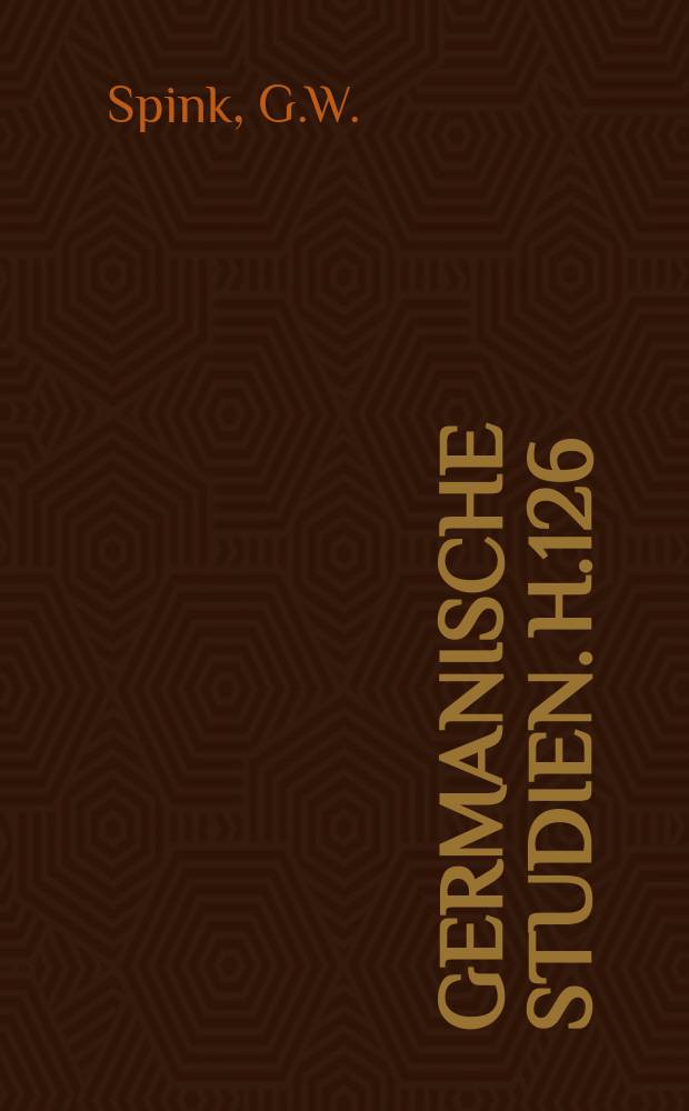 Germanische Studien. H.126 : Ferdinand Freiligraths Verbannungsjahre in London