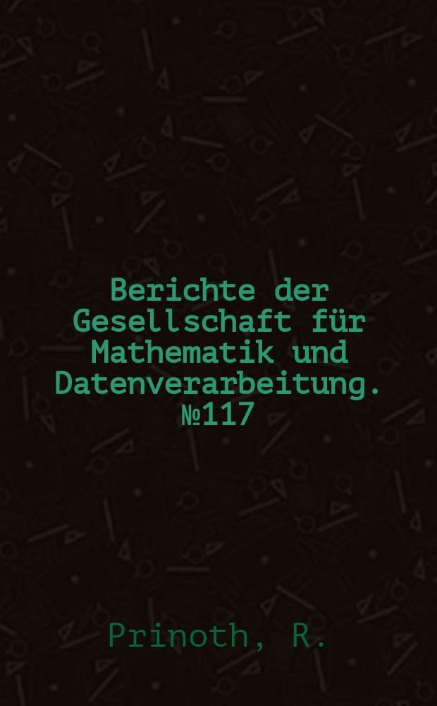 Berichte der Gesellschaft für Mathematik und Datenverarbeitung. №117 : Starke Färbbarkeit in Petri- Netzen