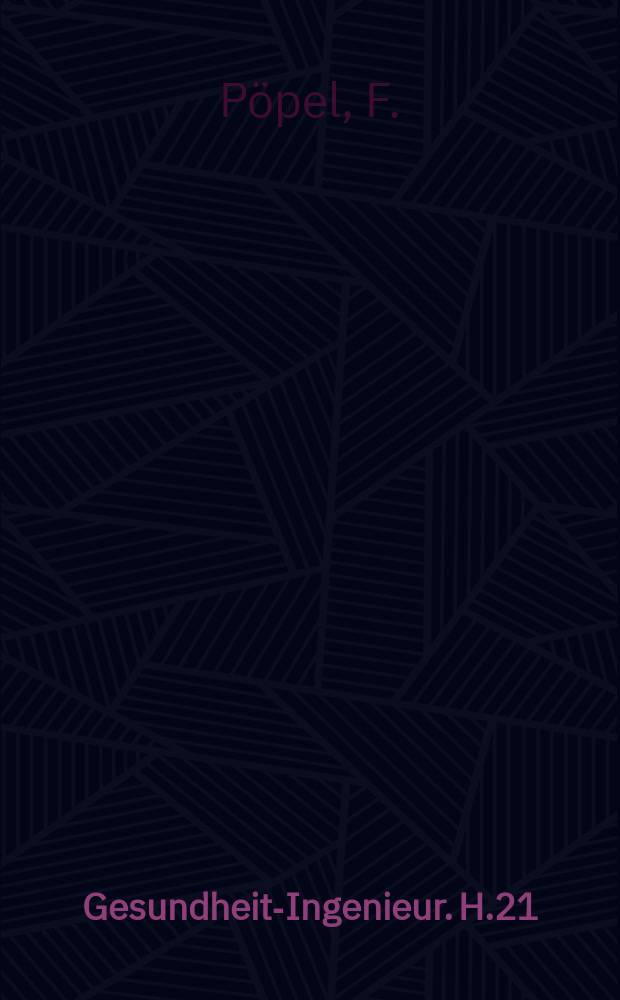 Gesundheits- Ingenieur. H.21 : Leistung und Berechnung von Spültropfkörpern