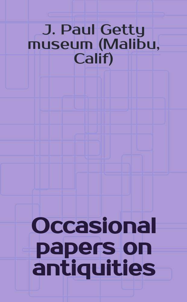 Occasional papers on antiquities