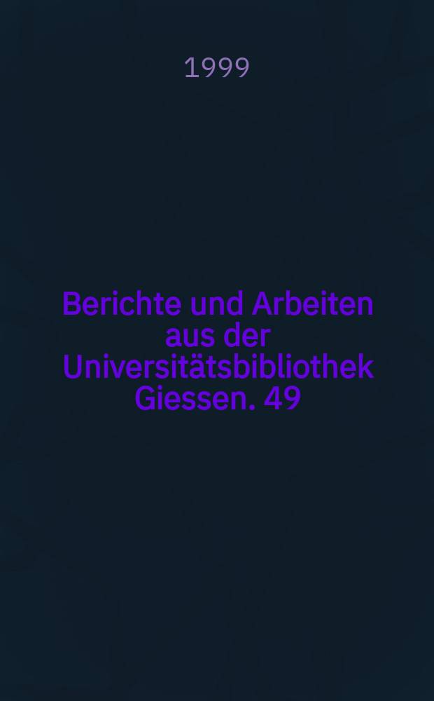 Berichte und Arbeiten aus der Universitätsbibliothek Giessen. 49 : Briefe des Apollonios-Archives aus der Sammlung Papyri Gissenses