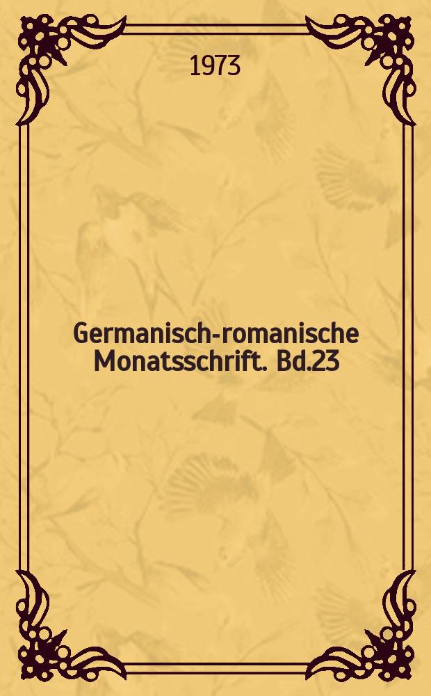 Germanisch-romanische Monatsschrift. Bd.23(54), H.3