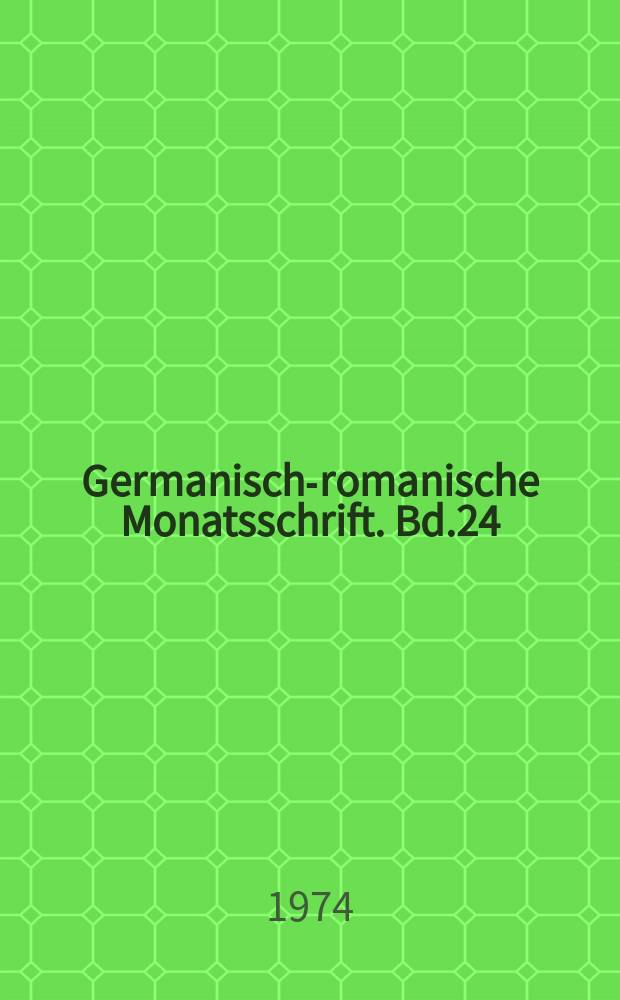 Germanisch-romanische Monatsschrift. Bd.24(55), H.2