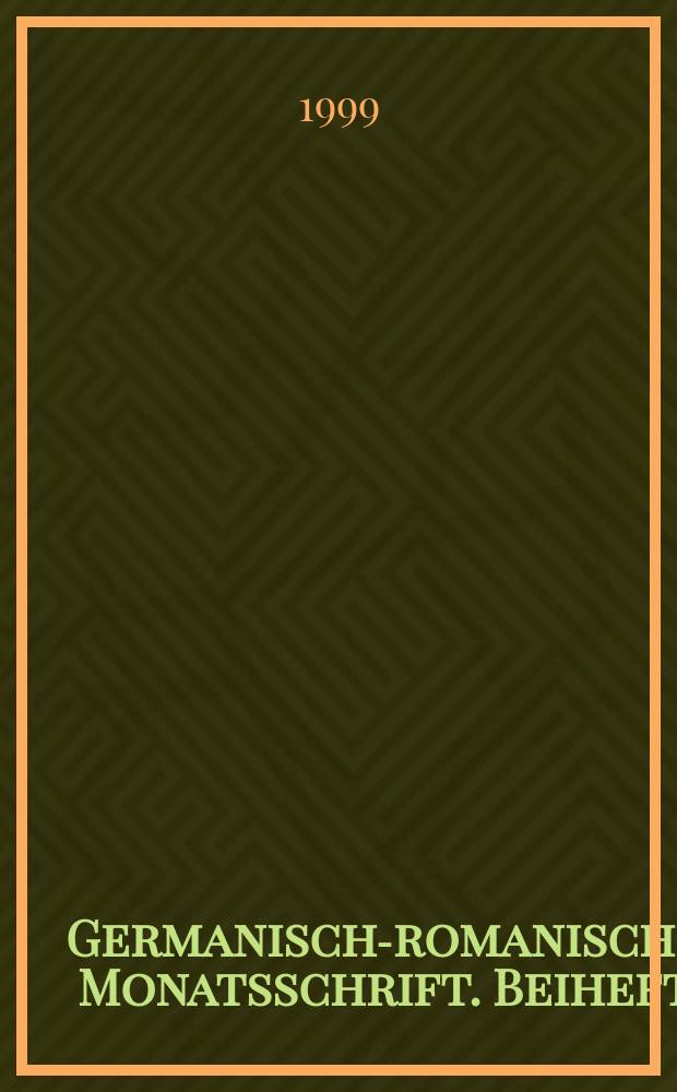 Germanisch-romanische Monatsschrift. Beiheft