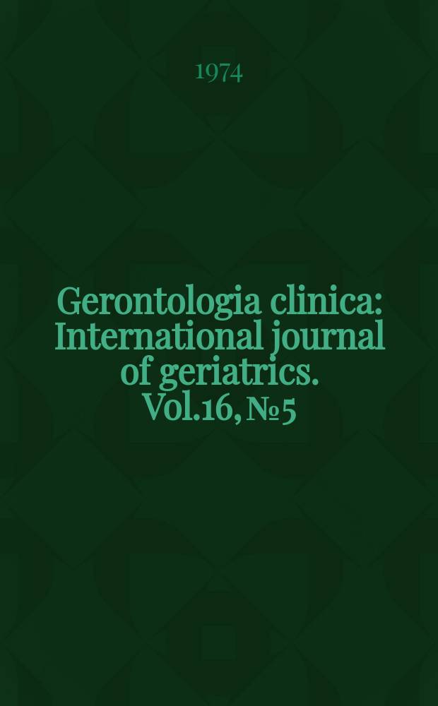 Gerontologia clinica : International journal of geriatrics. Vol.16, №5/6 : Symposium on day care