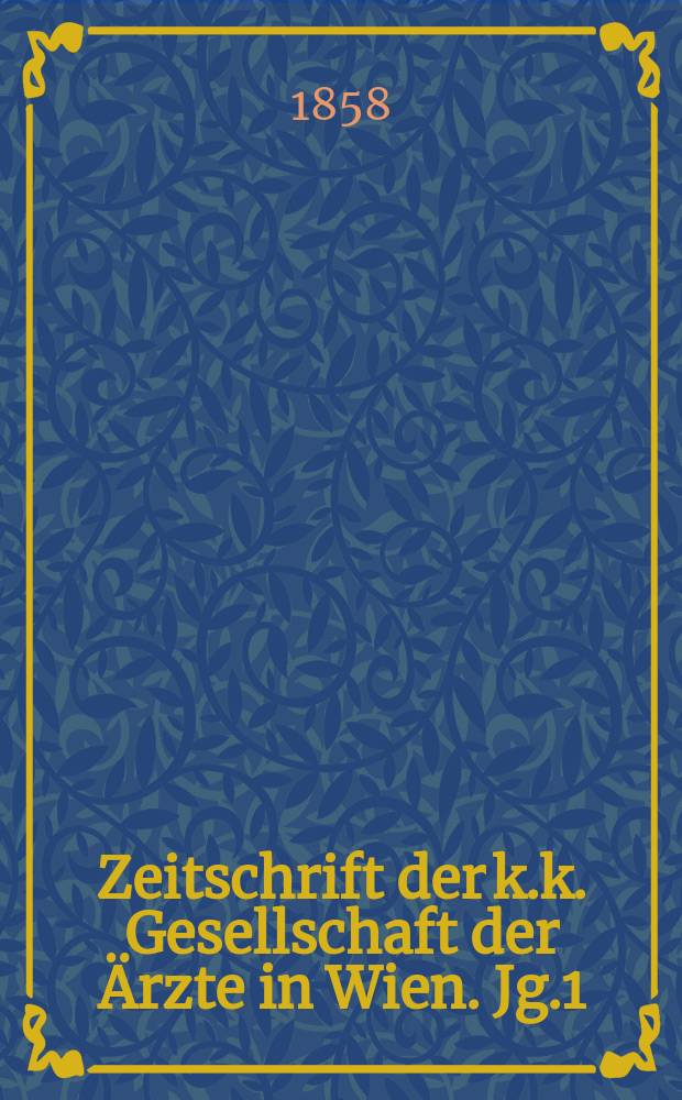 Zeitschrift der k.k. Gesellschaft der Ärzte in Wien. Jg.1(14) 1858, №23
