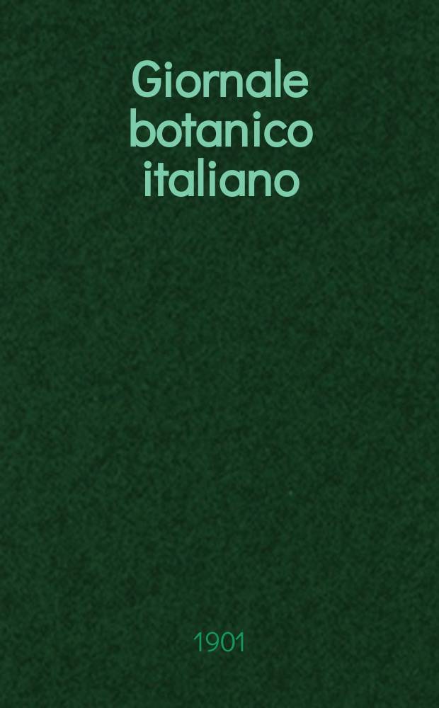 Giornale botanico italiano : Compilato per cura della sezione botanica del congressi scientifici Italiani da Filippo Parlatore. Vol.8, Fasc.2
