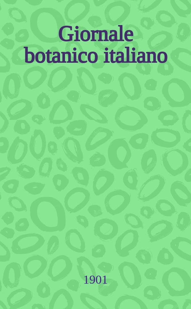 Giornale botanico italiano : Compilato per cura della sezione botanica del congressi scientifici Italiani da Filippo Parlatore. Vol.8, Fasc.3