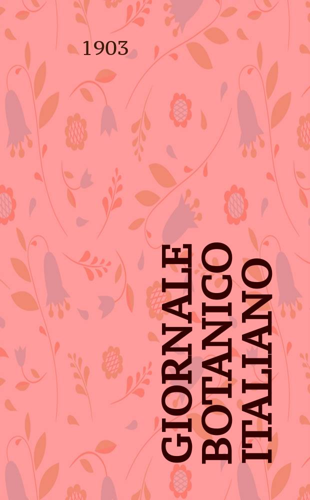 Giornale botanico italiano : Compilato per cura della sezione botanica del congressi scientifici Italiani da Filippo Parlatore. Vol.10, Fasc.4