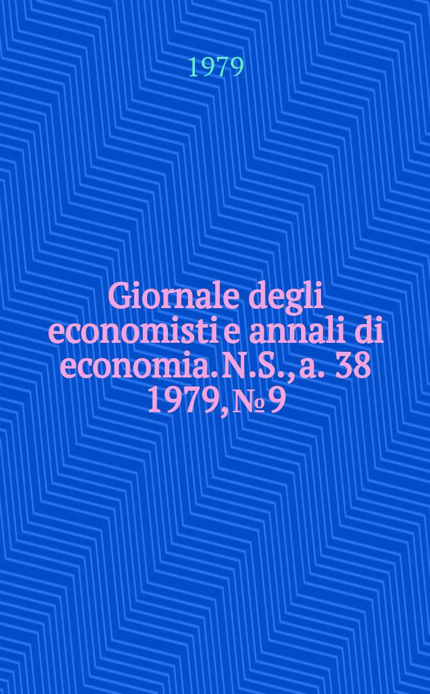 Giornale degli economisti e annali di economia. N.S., a. 38 1979, № 9/12