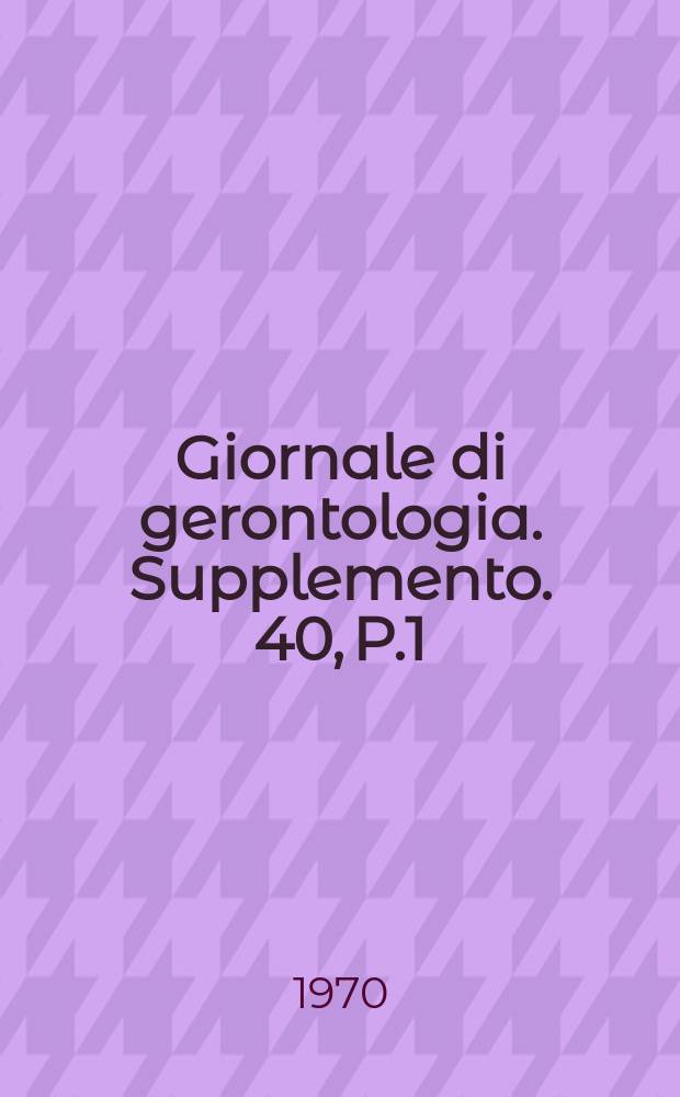 Giornale di gerontologia. Supplemento. 40, P.1 : Osteopatie senili