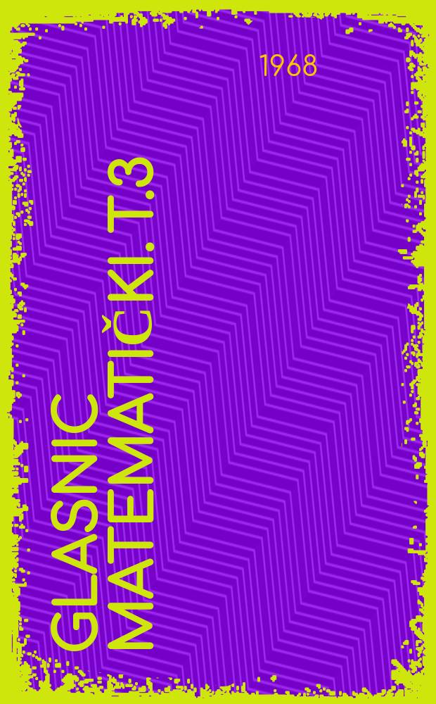 Glasnic matematički. T.3(23), №2