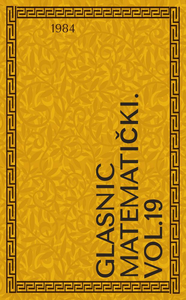 Glasnic matematički. Vol.19(39), №2