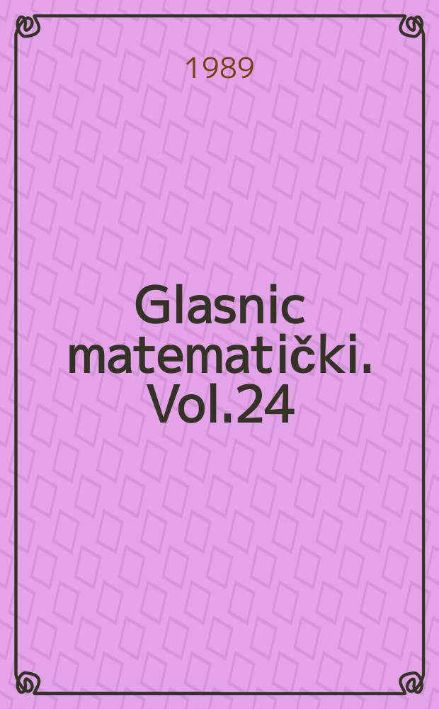 Glasnic matematički. Vol.24(44), №4