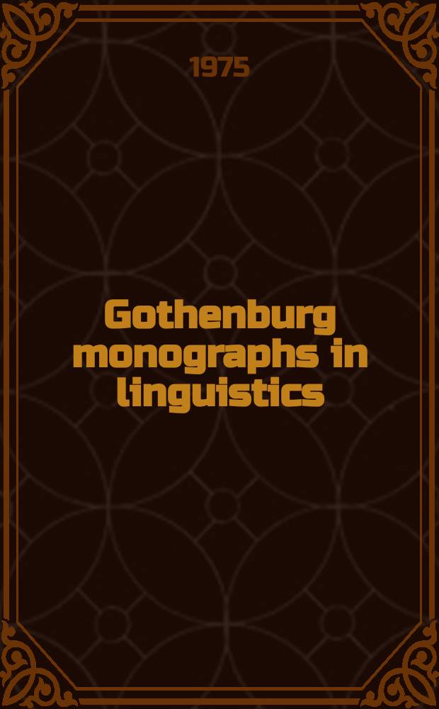 Gothenburg monographs in linguistics