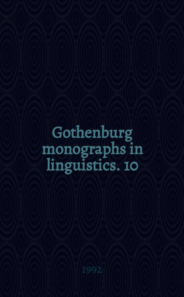 Gothenburg monographs in linguistics. 10 : Second language learners' acquisition ...
