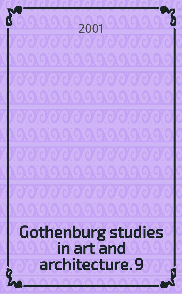 Gothenburg studies in art and architecture. 9 : "I skuggan av Halmstadgruppen"