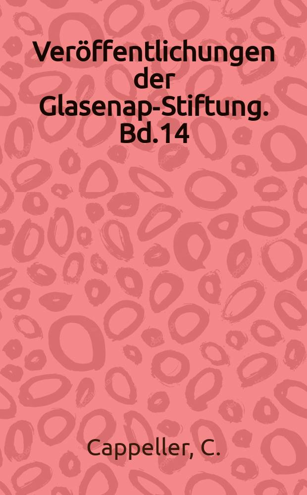 Veröffentlichungen der Glasenapp- Stiftung. Bd.14 : Kleine Schriften und Sanskrit