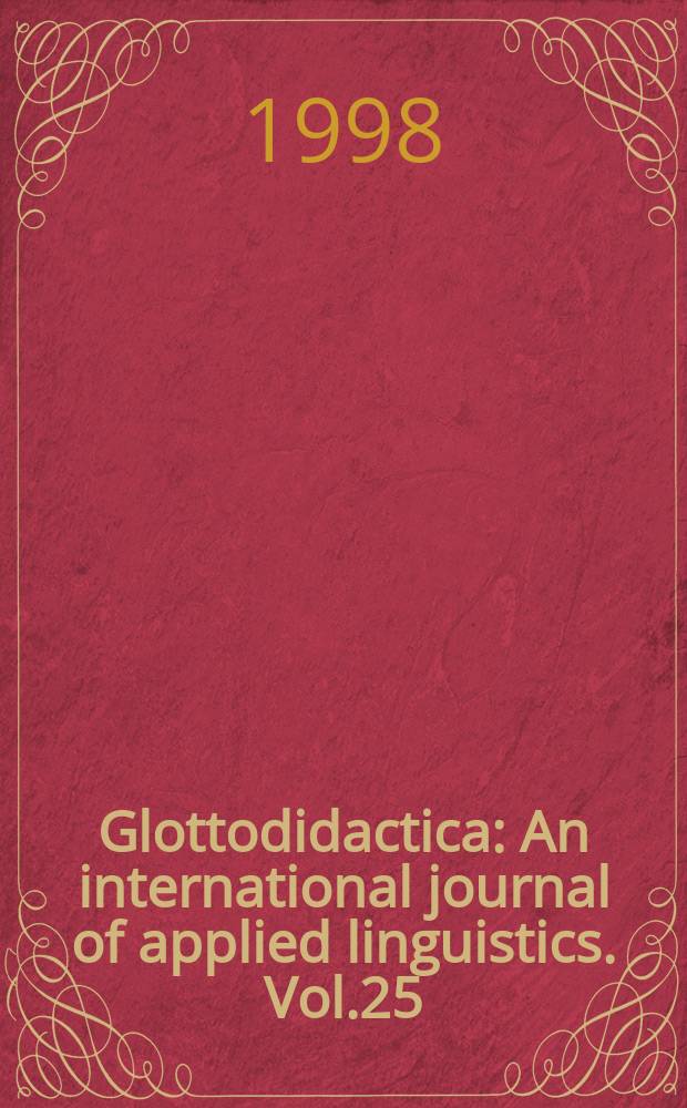 Glottodidactica : An international journal of applied linguistics. Vol.25 : 1997