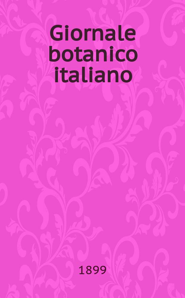 Giornale botanico italiano : Compilato per cura della sezione botanica del congressi scientifici Italiani da Filippo Parlatore. Vol.6, Fasc.3