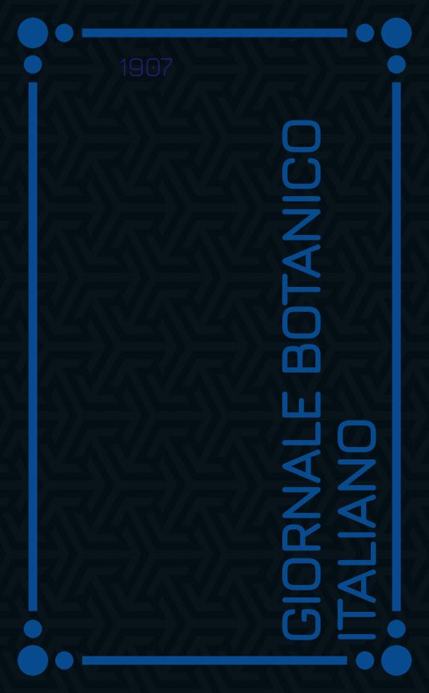 Giornale botanico italiano : Compilato per cura della sezione botanica del congressi scientifici Italiani da Filippo Parlatore. Vol.14, Fasc.4