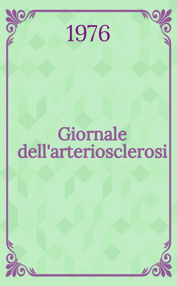 Giornale dell'arteriosclerosi : A cura della Soc. italiana di gerontologia geriatria. Vol.1, №2