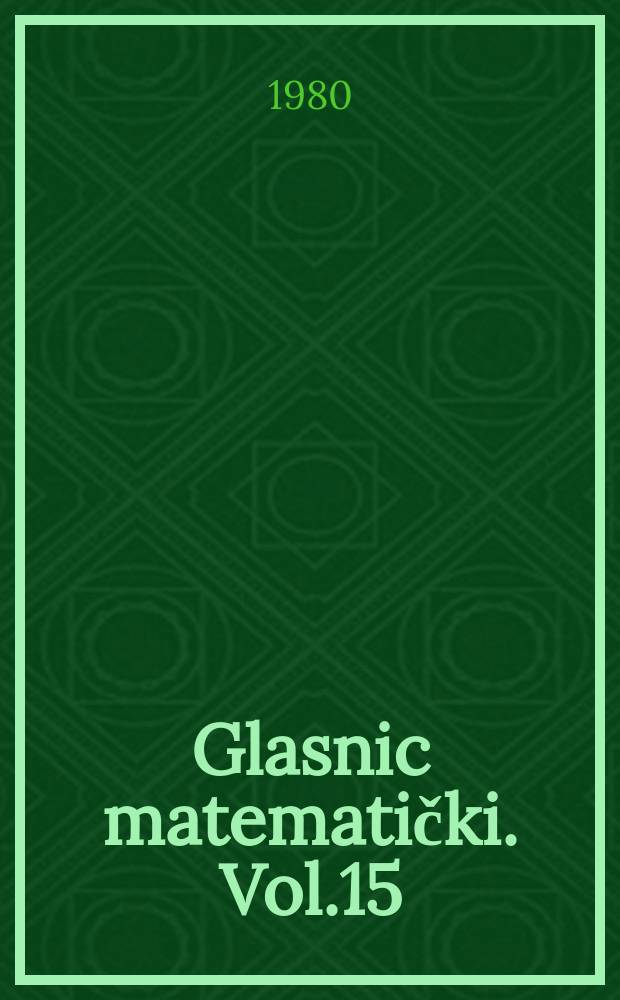 Glasnic matematički. Vol.15(35), №2