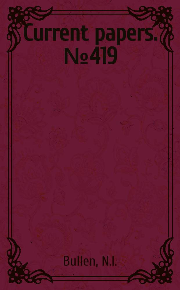 Current papers. №419 : The distribution of gusts in the atmosphere. An integration of U.K. and U.S. data