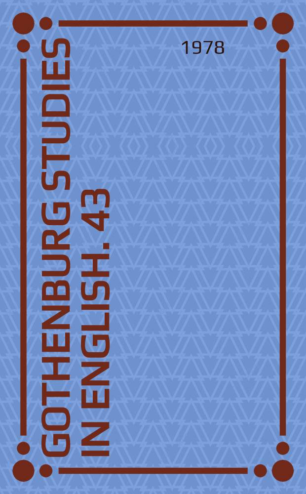 Gothenburg studies in English. 43 : The syntactic structure of English texts
