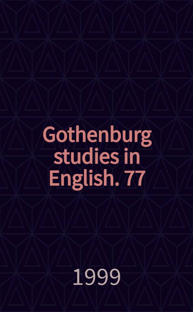 Gothenburg studies in English. 77 : The dark lantern
