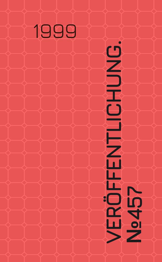 Veröffentlichung. №457 : 50 Jahre sowjetische und russische Deutschlandpolitik sowie ihre Auswirkungen auf das gegenseitige Verhältnis