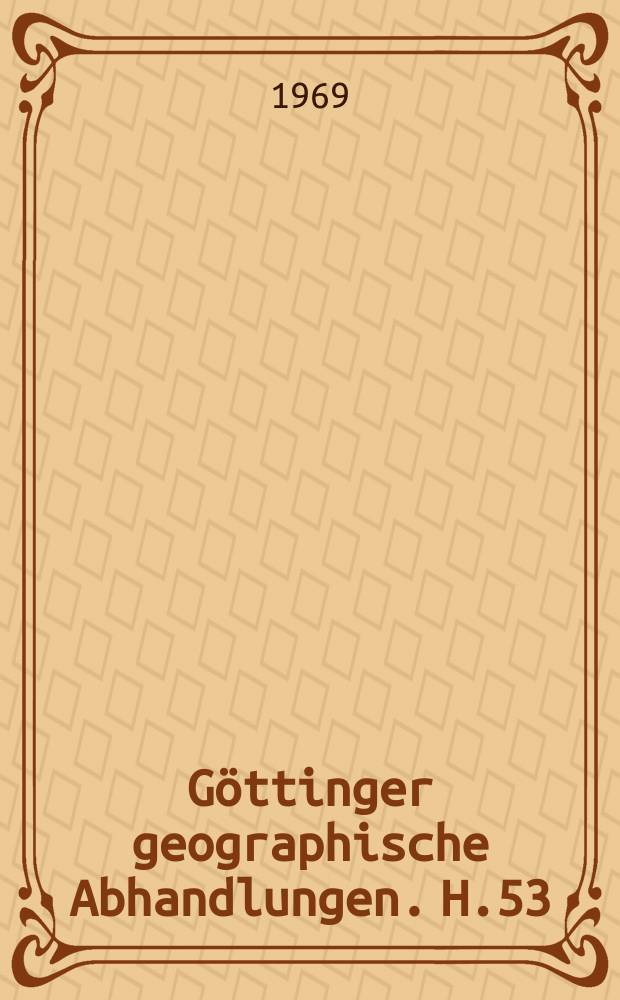 Göttinger geographische Abhandlungen. H.53 : Die Entwicklung der Kulturlandschaft im alten Amt Aerzen des Landkreises Hameln-Pyrmont