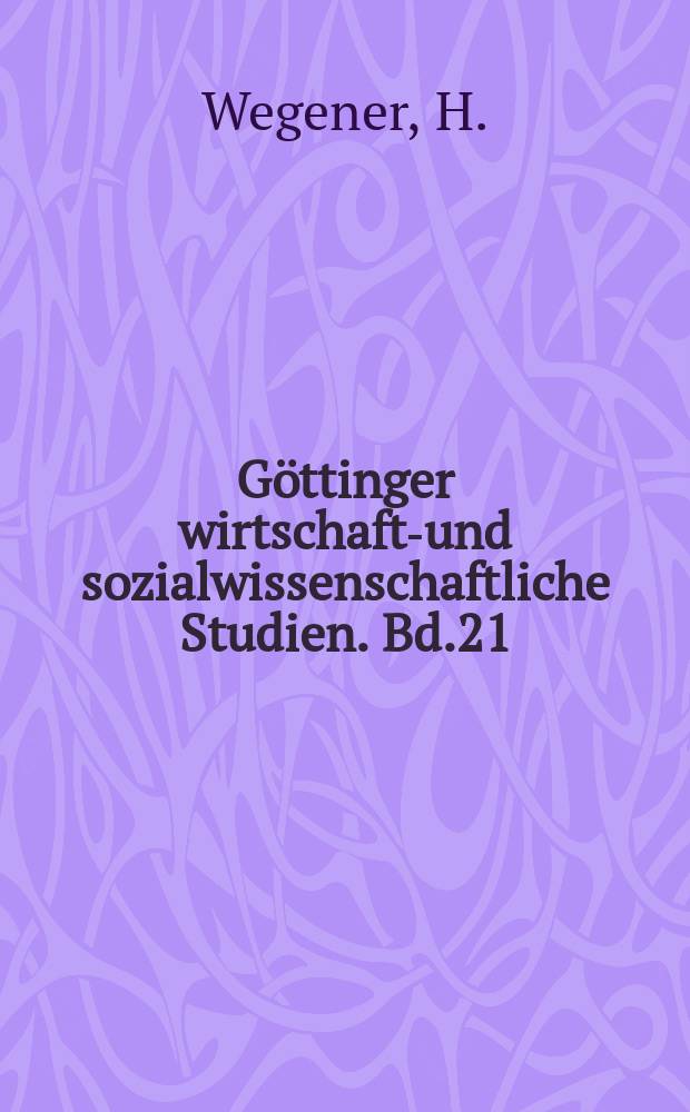 Göttinger wirtschafts- und sozialwissenschaftliche Studien. Bd.21 : Datenkontrolle in der dynamischen Investitionsplanung