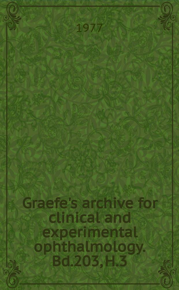 Graefe's archive for clinical and experimental ophthalmology. Bd.203, H.3/4 : (Current research in ophthalmic electron microscopy)