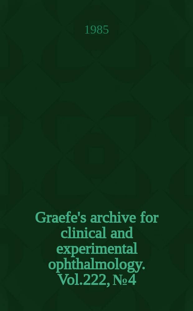 Graefe's archive for clinical and experimental ophthalmology. Vol.222, №4/5 : Ocular fluorophotometry