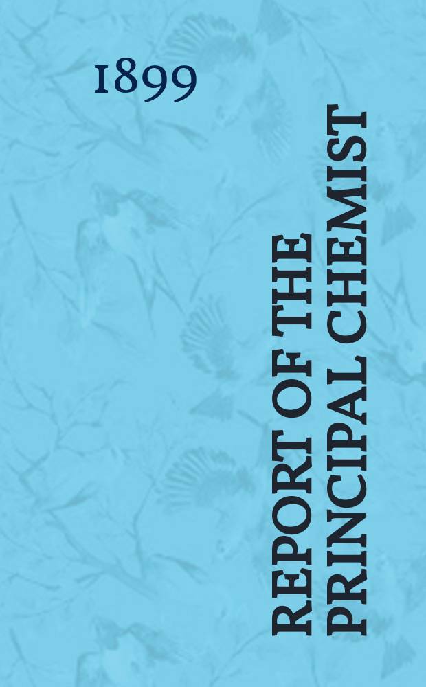 Report of the principal chemist : Government laboratory, upon the work of the laboratory : For the year ended 31st March ..