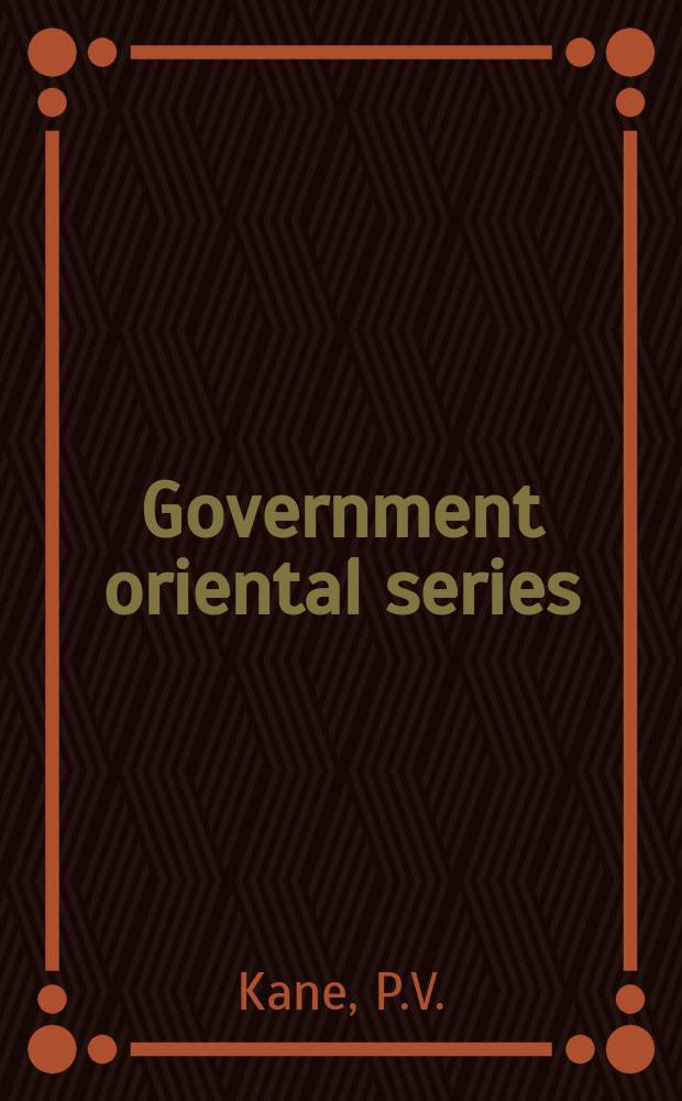 Government oriental series : Prepared under the supervision of the Publication dep. of Bhandarkar oriental research inst. №16[2] : History of Dharmaśāstra