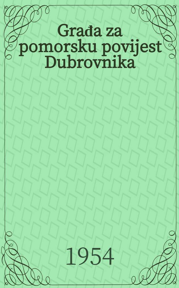 Građa za pomorsku povijest Dubrovnika