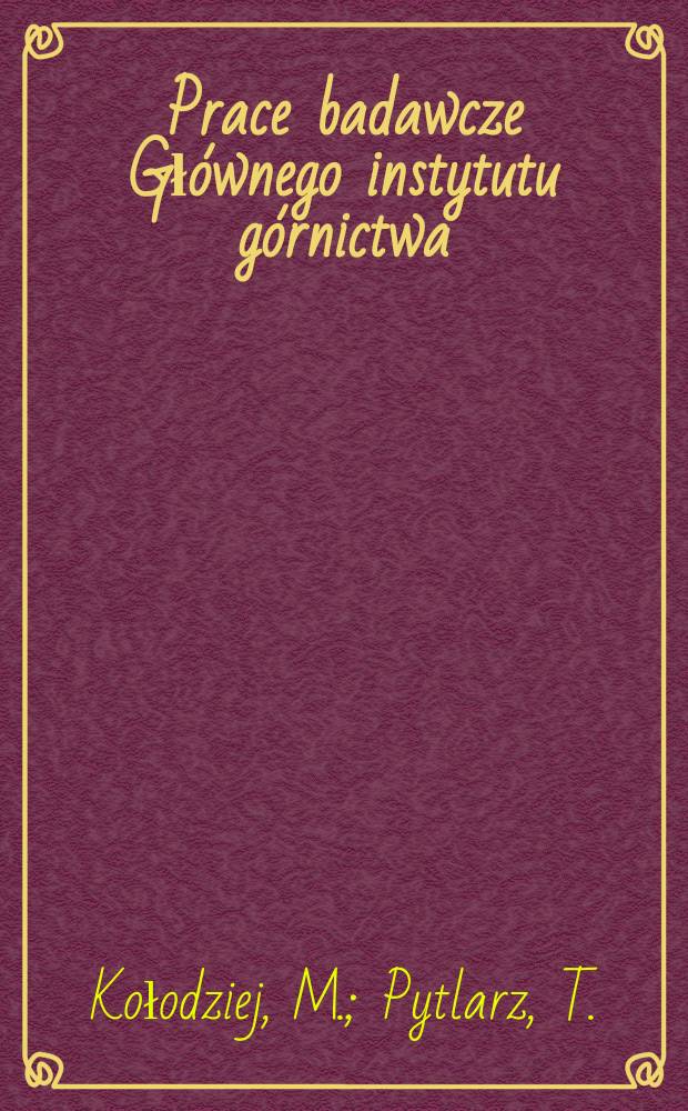 Prace badawcze Głównego instytutu górnictwa : Komunikat. Spękania obudowy szybu ...