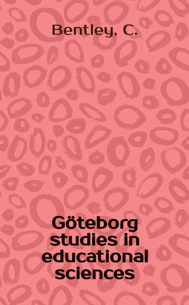 Göteborg studies in educational sciences : The roots of variation ...