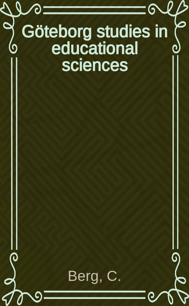 Göteborg studies in educational sciences : Influences on school children's dietary selection