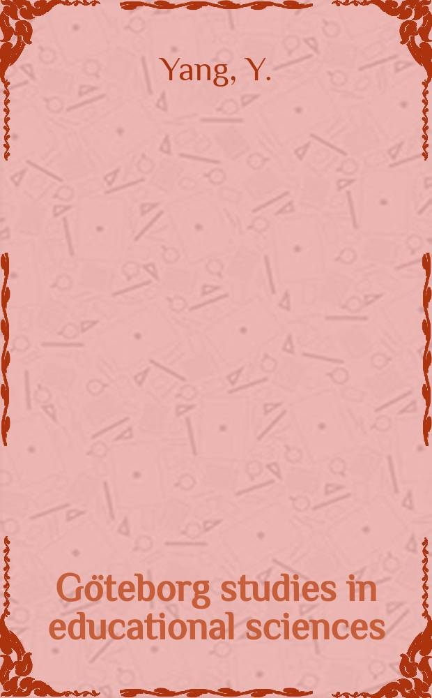 Göteborg studies in educational sciences : Measuring socioeconomic status and its ...