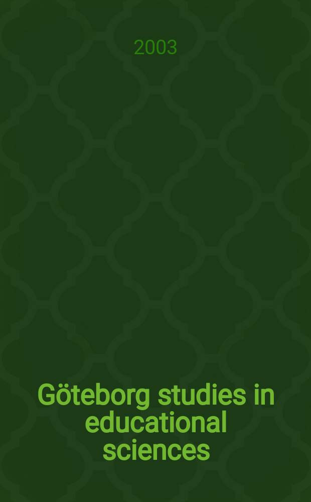 Göteborg studies in educational sciences : Att göra det man kan ...