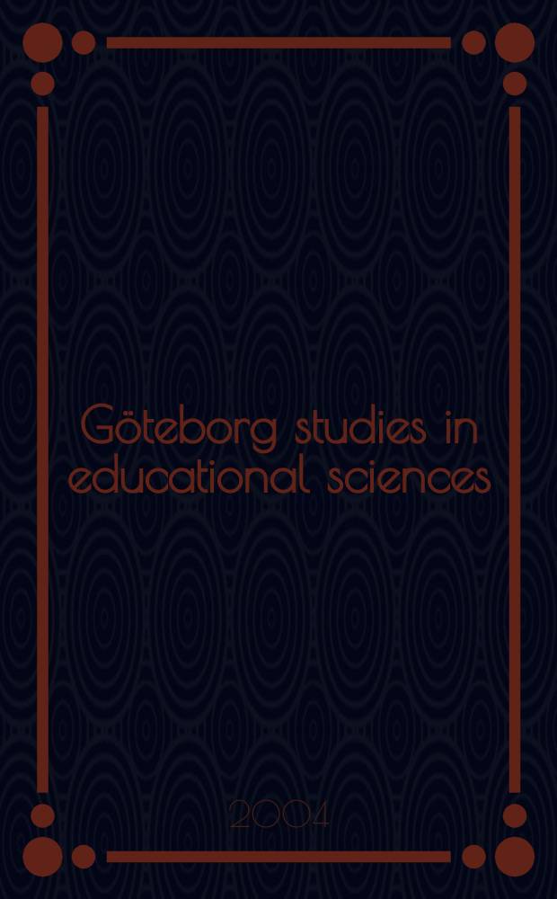 Göteborg studies in educational sciences : Renderings & reasoning