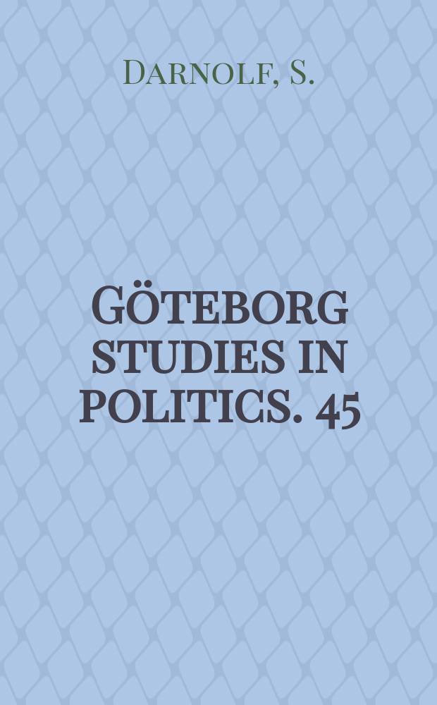 G&ouml;teborg studies in politics. 45 : Democratic electioneering in Southern ...