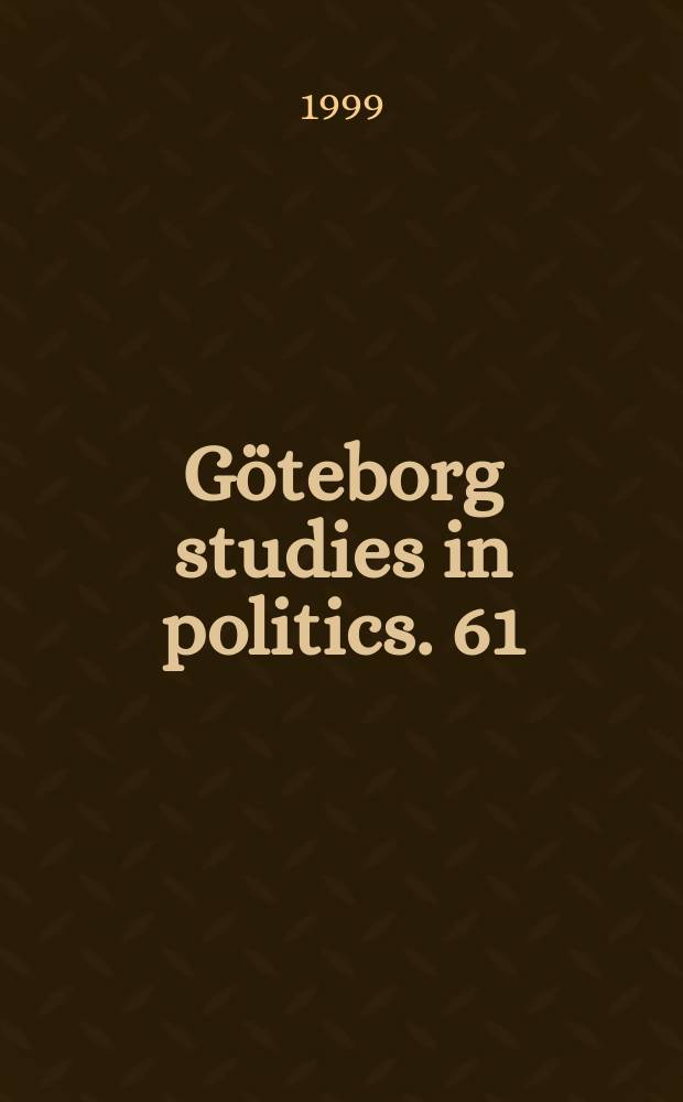 Göteborg studies in politics. 61 : "För säkerhets skull"