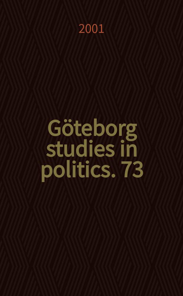 Göteborg studies in politics. 73 : Att färdas Som man lär?