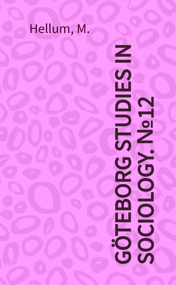 Göteborg studies in sociology. №12 : Förförd av Eros