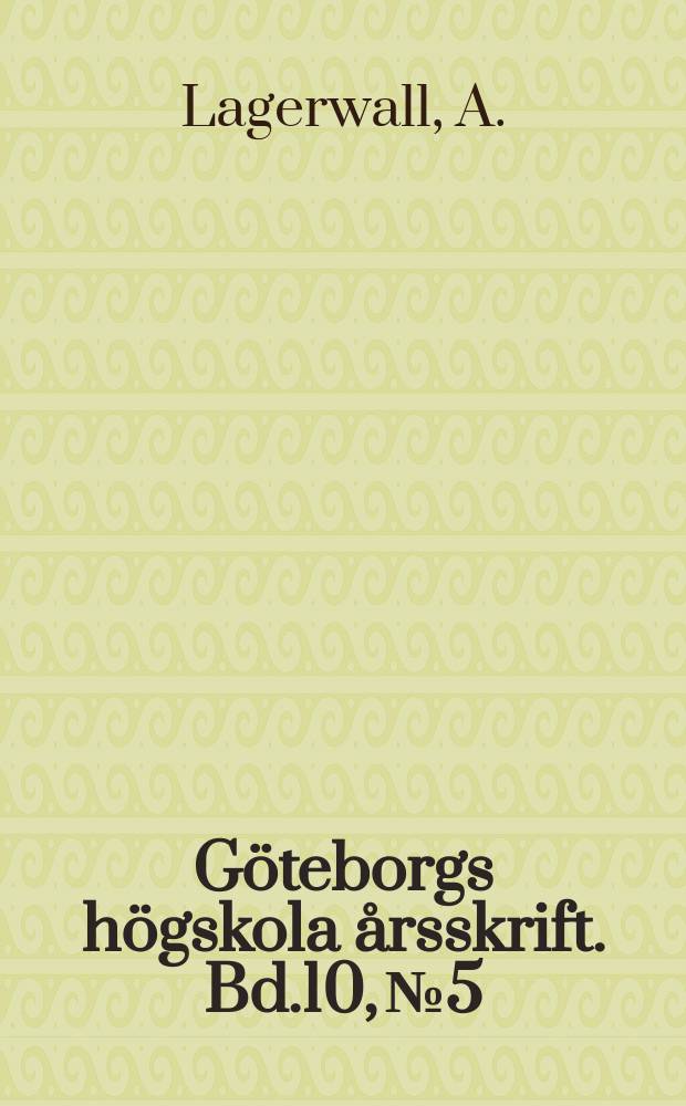 Göteborgs högskola årsskrift. Bd.10, №5 : Transscendentalfilosofiens problem och metod hos Kant